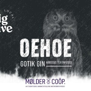 01. LOCAL BIG FIVE -OEHOE- B.A. GOTIK GIN HIBISCUS-TEA INFUSED
